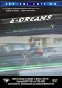 E-Dreams (2001) трейлер фильма в хорошем качестве 1080p