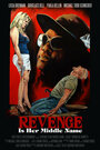 Revenge Is Her Middle Name (2011) трейлер фильма в хорошем качестве 1080p Revenge Is Her Middle Name (2011) трейлер фильма в хорошем качестве 1080p