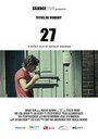 Смотреть «27» онлайн фильм в хорошем качестве