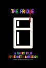 Смотреть «The Fridge» онлайн фильм в хорошем качестве