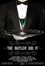 The Butler Did It (2011) трейлер фильма в хорошем качестве 1080p