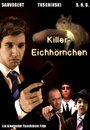 Killereichhörnchen (2008) кадры фильма смотреть онлайн в хорошем качестве