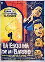 La esquina de mi barrio (1957) скачать бесплатно в хорошем качестве без регистрации и смс 1080p