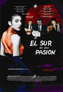 El sur de una pasion (2001) скачать бесплатно в хорошем качестве без регистрации и смс 1080p