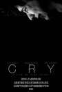 Cry (2013) скачать бесплатно в хорошем качестве без регистрации и смс 1080p Cry (2013) скачать бесплатно в хорошем качестве без регистрации и смс 1080p