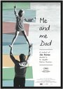 Me and Me Dad (2012) кадры фильма смотреть онлайн в хорошем качестве