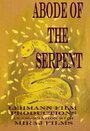 Abode of the Serpent (2010)