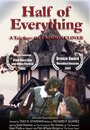 Смотреть «Half of Everything» онлайн фильм в хорошем качестве