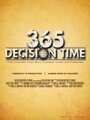 365 Decision Time (2012) трейлер фильма в хорошем качестве 1080p