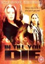 In Till You Die (1992) скачать бесплатно в хорошем качестве без регистрации и смс 1080p