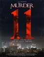 Murder Eleven (2013) скачать бесплатно в хорошем качестве без регистрации и смс 1080p Murder Eleven (2013) скачать бесплатно в хорошем качестве без регистрации и смс 1080p