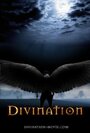 Divination (2011) кадры фильма смотреть онлайн в хорошем качестве