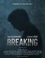 Breaking (2011) кадры фильма смотреть онлайн в хорошем качестве