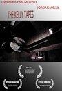 The Kelly Tapes (2010)