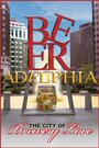 Beeradelphia (2011) трейлер фильма в хорошем качестве 1080p