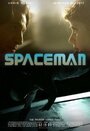 Spaceman (2009) кадры фильма смотреть онлайн в хорошем качестве