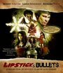 Lipstick and Bullets (2012) трейлер фильма в хорошем качестве 1080p