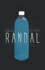 Randal (2012) трейлер фильма в хорошем качестве 1080p