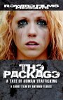 The Package: A Tale of Human Trafficking (2011) скачать бесплатно в хорошем качестве без регистрации и смс 1080p