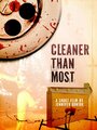 Смотреть «Cleaner Than Most» онлайн фильм в хорошем качестве