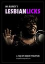 Ma Rainey's Lesbian Licks (2007)