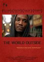 The World Outside (2011) трейлер фильма в хорошем качестве 1080p