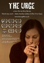 The Urge (2012) кадры фильма смотреть онлайн в хорошем качестве The Urge (2012) кадры фильма смотреть онлайн в хорошем качестве