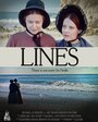 Смотреть «Lines» онлайн фильм в хорошем качестве