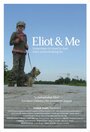 Eliot & Me (2011) скачать бесплатно в хорошем качестве без регистрации и смс 1080p