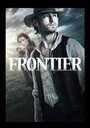 The Frontier (2012) скачать бесплатно в хорошем качестве без регистрации и смс 1080p The Frontier (2012) скачать бесплатно в хорошем качестве без регистрации и смс 1080p