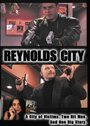 Reynolds City (2005) скачать бесплатно в хорошем качестве без регистрации и смс 1080p