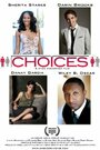 Choices (2012) скачать бесплатно в хорошем качестве без регистрации и смс 1080p