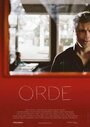 Orde (2012) кадры фильма смотреть онлайн в хорошем качестве