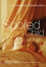 Spoiled Child (2012) кадры фильма смотреть онлайн в хорошем качестве