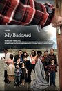 My Backyard (2010) скачать бесплатно в хорошем качестве без регистрации и смс 1080p My Backyard (2010) скачать бесплатно в хорошем качестве без регистрации и смс 1080p