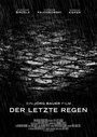 Der letzte Regen (2012) трейлер фильма в хорошем качестве 1080p