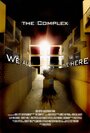 The Complex (2012) скачать бесплатно в хорошем качестве без регистрации и смс 1080p