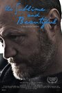 The Sublime and Beautiful (2014) кадры фильма смотреть онлайн в хорошем качестве