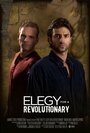 Elegy for a Revolutionary (2013) трейлер фильма в хорошем качестве 1080p Elegy for a Revolutionary (2013) трейлер фильма в хорошем качестве 1080p
