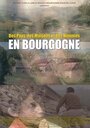 Des Pays, des Maisons et des Hommes en Bourgogne (2009)