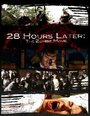 28 Hours Later: The Zombie Movie (2010) скачать бесплатно в хорошем качестве без регистрации и смс 1080p