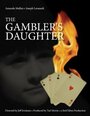 The Gambler's Daughter (2011) кадры фильма смотреть онлайн в хорошем качестве