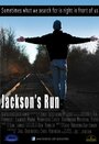 Jackson's Run (2013) кадры фильма смотреть онлайн в хорошем качестве Jackson's Run (2013) кадры фильма смотреть онлайн в хорошем качестве