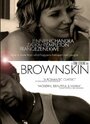 Brownskin (2009) скачать бесплатно в хорошем качестве без регистрации и смс 1080p