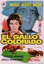 El gallo colorado (1957) скачать бесплатно в хорошем качестве без регистрации и смс 1080p