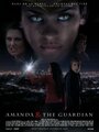 Amanda & The Guardian (2011) скачать бесплатно в хорошем качестве без регистрации и смс 1080p