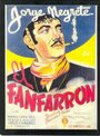 El fanfarrón: ¡Aquí llegó el valentón! (1943) кадры фильма смотреть онлайн в хорошем качестве