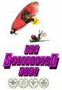 Смотреть «The Skateboard Saga» онлайн фильм в хорошем качестве