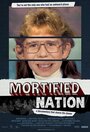 Смотреть «Mortified Nation» онлайн фильм в хорошем качестве