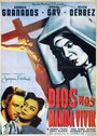 Dios nos manda vivir (1954) кадры фильма смотреть онлайн в хорошем качестве